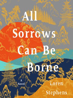 cover image of All Sorrows Can Be Borne
